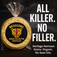 Heirloom Flour Tortillas – Grass-Fed Butter